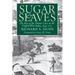 Sugar and Slaves: The Rise of the Planter Class in the English West Indies, 1624-1713