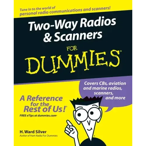 Two-Way Radios and Scanners for Dummies