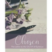 Chosen: The Letter to the Church at Ephesus