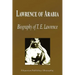 Lawrence of Arabia - Biography of T. E. Lawrence (Biography)