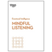 Mindful Listening (HBR Emotional Intelligence Series)