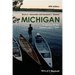 Michigan: A History of the Great Lakes State