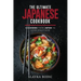 The Ultimate Japanese Cookbook: 111 Dishes From Japan To Cook Right Now