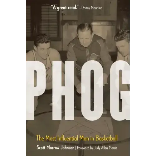 Phog: The Most Influential Man in Basketball