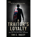 A Traitor's Loyalty
