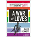 A War of Loves: The Unexpected Story of a Gay Activist Discovering Jesus