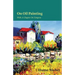 On Oil Painting - With A Chapter On Tempera