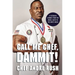Call Me Chef, Dammit!: A Veteran's Journey from the Rural South to the White House