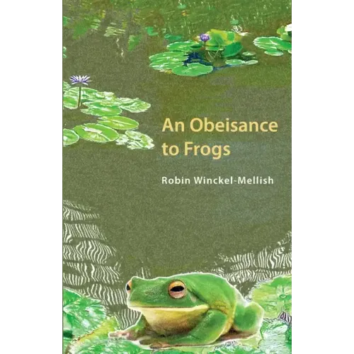 Obesiance to Frogs