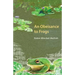 Obesiance to Frogs