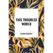 This Troubled World