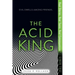 The Acid King