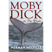 Moby Dick: or, The Whale