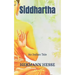 Siddhartha: An Indian Tale