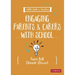 A Little Guide for Teachers: Engaging Parents and Carers with School