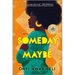 Someday, Maybe: A Good Morning America Book Club Pick