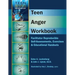 Teen Anger Workbook: Facilitator Reproducible Self-Assessments, Exercises & Educational Handouts
