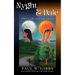 Nyght & Daie: Part 1: The Girl and Hanna