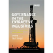 Governance in the Extractive Industries: Power, Cultural Politics and Regulation
