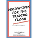 Derivatives for the Trading Floor: Futures, Options and Swaps