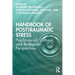 Handbook of Posttraumatic Stress: Psychosocial, Cultural, and Biological Perspectives