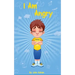 I Am Angry: ( Children's book on anger -a guide to help children understand the connection between their feelings) A Mindful Posit