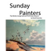 Sunday Painters: Flea Market, Garage Sale & Thrift Shop Treasures.