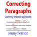 Correcting Paragraphs Grammar Practice Workbook