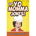 151+ Yo Momma Jokes: The World's Funniest Yo Momma Joke Collection