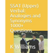 SSAT (Upper) Verbal: Analogies and Synonyms -1000+ Questions
