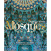 Mosques: Splendors of Islam