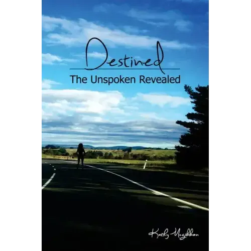 Destined: The unspoken revealed