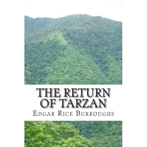 The Return of Tarzan: (Edgar Rice Burroughs Classics Collection)
