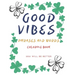 Good Vibes Pharses And Words Coloring Book 2021 Will Be Better: Positive Energy Words Activites Relax And Stress Releve For Sad Teens