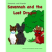 Savannah and the Lost Dragon: Savannah and Friends