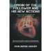 Origin of The Follower and His New Actions: About an Action Character with Unique Capabilities