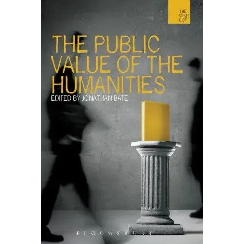 The Public Value of the Humanities
