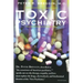Toxic Psychiatry: Why Therapy, Empathy and Love Must Replace the Drugs, Electroshock, and Biochemical Theories of the "New Psychiatry"