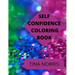 Self Confidence Coloring Book