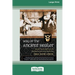 Way of the Ancient Healer: Sacred Teachings from the Philippine Ancestral Traditions [Standard Large Print 16 Pt Edition]