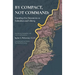 By Compact, Not Command: Founding-Era Documents on Federalism and Liberty