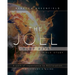 The Joel "Deep Dive" Bible Study: A Path of Repentance to RESToration Participant's Guide