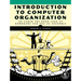 Introduction to Computer Organization: An Under the Hood Look at Hardware and X86-64 Assembly