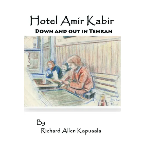 Hotel Amir Kabir: Down and out in Tehran
