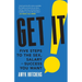 Get It: Five Steps to the Sex, Salary and Success You Want