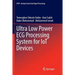 Ultra Low Power ECG Processing System for Iot Devices