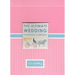 The Ultimate Wedding Scrapbook