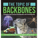 The Topic of Backbones: Compare and Contrast Vertebrates and Invertebrates Life Science Biology 4th Grade Children's Biology Books