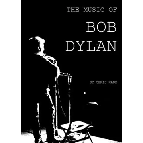 The Music of Bob Dylan