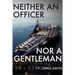 Neither an Officer Nor a Gentleman